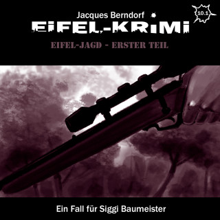 Jacques Berndorf: Jacques Berndorf, Eifel-Krimi, Folge: Eifel-Jagd, Erster Teil