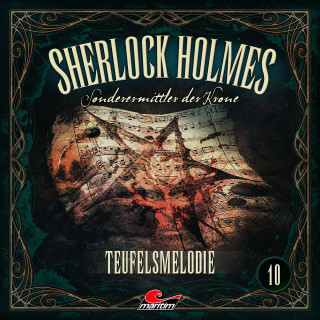 Silke Walter: Sherlock Holmes, Sonderermittler der Krone, Folge 10: Teufelsmelodie