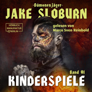 L.C. Frey: Kinderspiele - Dämonenjäger Jake Sloburn, Band 1 (ungekürzt)
