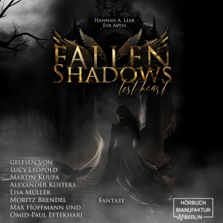 Eva Abyss, Hannah A. Lear: Lost Heart - Fallen Shadows, Band 1 (ungekürzt)