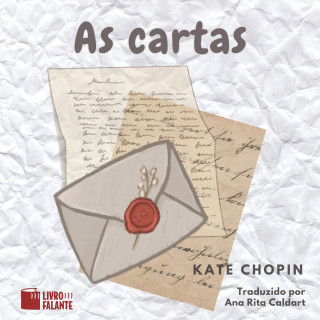 Kate Chopin: As cartas - Conto