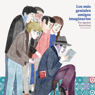 Flor Aguilera: Los más geniales amigos imaginarios