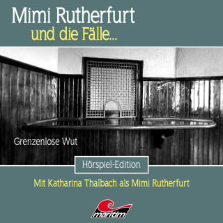 Silke Walter: Mimi Rutherfurt, Folge 64: Grenzenlose Wut