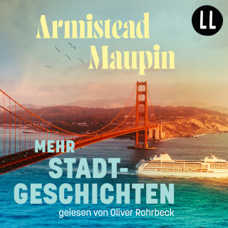 Armistead Maupin: Mehr Stadtgeschichten - Stadtgeschichten, Teil 2 (ungekürzt)