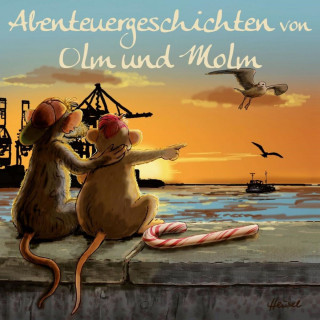 Renate Sielke: Abenteuergeschichten von Olm und Molm, Teil 1: Abenteuergeschichten von Olm und Molm