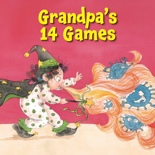 Zhao Ling: Grandpa's 14 Games - Hopeful Picture Books (Unabridged)