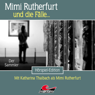 Silke Walter: Mimi Rutherfurt, Folge 65: Der Sammler
