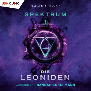 Nanna Foss: Die Leoniden - Spektrum, Band 1 (ungekürzt)