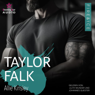 Allie Kinsley: Taylor Falk - Fire&Ice, Band 14 (ungekürzt)