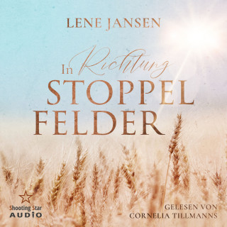 Lene Jansen: In Richtung der Stoppelfelder (ungekürzt)