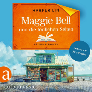 Harper Lin: Maggie Bell und die tödlichen Seiten - A Bookish Cafe Mystery, Band 1 (Ungekürzt)
