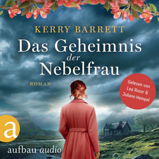 Kerry Barrett: Das Geheimnis der Nebelfrau (Ungekürzt)