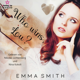 Emma Smith: Who wins, Lou? - Winner, Band 2 (ungekürzt)