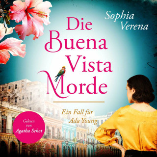 Sophia Verena: Die Buena Vista Morde - Ein Fall für Ada Young (ungekürzt)