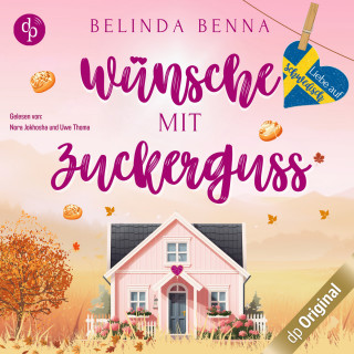Belinda Benna: Wünsche mit Zuckerguss - Liebe auf Schwedisch, Band 5 (Ungekürzt)