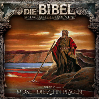 Aikaterini Maria Schlösser: Die Bibel, Altes Testament, Folge 20: Mose - Die zehn Plagen
