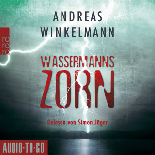 Andreas Winkelmann: Wassermanns Zorn (gekürzt)