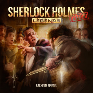 Markus Duschek: Sherlock Holmes Legends, Untold, Folge 7: Rache im Spiegel