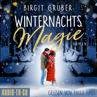 Birgit Gruber: Winternachtsmagie (ungekürzt)