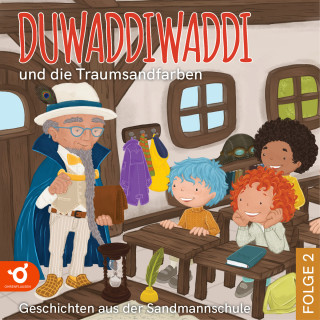 Hagen van de Butte: Duwaddiwaddi und die Traumsandfarben - Duwaddiwaddi - Geschichten aus der Sandmannschule, Folge 2 (Ungekürzt)