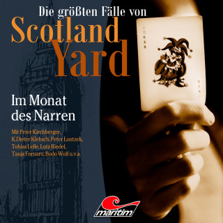 Markus Duschek: Die größten Fälle von Scotland Yard, Folge 64: Im Monat des Narren