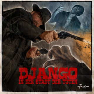 Markus Duschek: Italo-Western, Folge 4: Django in der Stadt der Toten