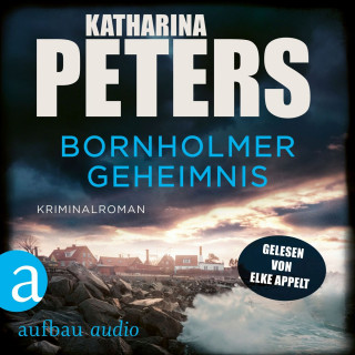 Katharina Peters: Bornholmer Geheimnis - Sarah Pirohl ermittelt, Band 5 (Ungekürzt)
