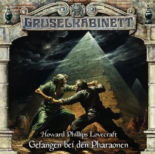 H. P. Lovecraft: Gruselkabinett, Folge 192: Gefangen bei den Pharaonen