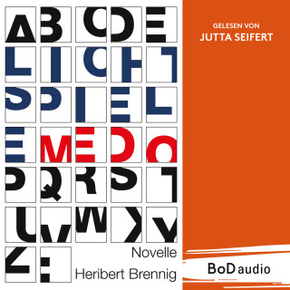 Heribert R. Brennig: Lichtspiele - Medo (Ungekürzt)