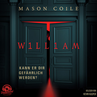 Mason Coile: William (Ungekürzt)