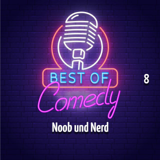 Diverse: Best of Comedy: Noob und Nerd 8