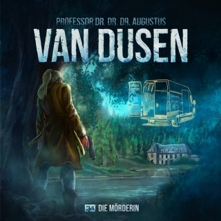 Marc Freund: Van Dusen, Folge 34: Die Mörderin