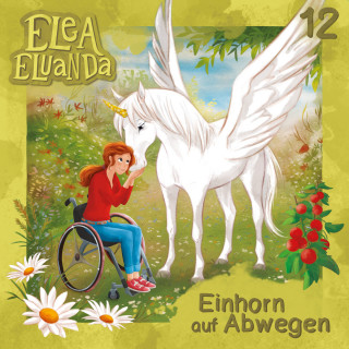 Elfie Donnelly: Elea Eluanda, Folge 12: Einhorn auf Abwegen
