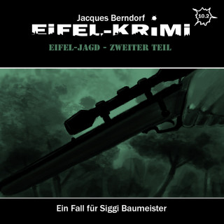 Jacques Berndorf: Jacques Berndorf, Eifel-Krimi, Folge: Eifel-Jagd, Zweiter Teil