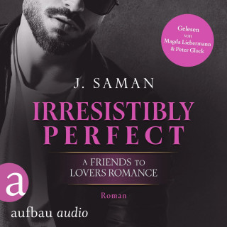 Julie Saman: Irresistibly Perfect - Irresistibly Yours, Band 2 (Ungekürzt)