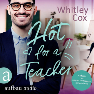 Whitley Cox: Hot for a Teacher - Single Moms of Seattle, Band 1 (Ungekürzt)