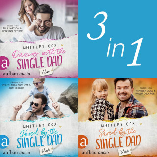 Whitley Cox: Single Dads of Seattle - Band 1-3 (Ungekürzt)