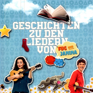 Fug und Janina: Fug und Janina, Folge 4: Geschichte zu den Liedern