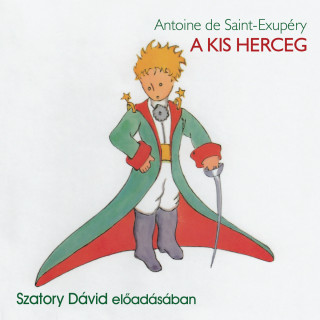 Antoine de Saint-Exupéry: A kis herceg