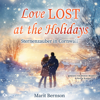 Marit Bernson: Love lost at the Holidays - Sternenzauber in Cornwall - British Christmas Love, Buch 4 (ungekürzt)