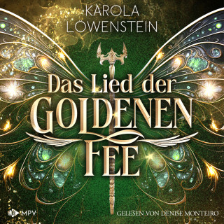 Karola Löwenstein: Das Lied der goldenen Fee - Der Zauber von Eldasien, Buch 2 (ungekürzt)