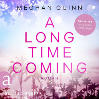 Meghan Quinn: A Long Time Coming - Cane Brothers, Band 3 (Ungekürzt)
