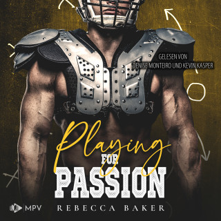 Rebecca Baker: Playing for Passion: Ein Quarterback für Dakota - Brooklyn Dragons, Buch 3 (ungekürzt)