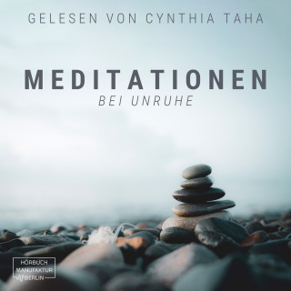 Anna Scheinfrei: Meditationen bei Unruhe (ungekürzt)