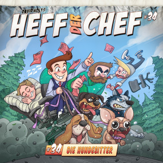 Aikaterini Maria Schlösser: Heff der Chef, Folge 34: Die Hundesitter