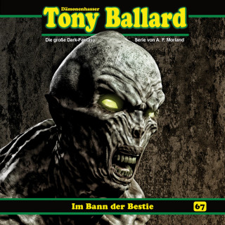 Thomas Birker: Tony Ballard, Folge 67: Im Bann der Bestie