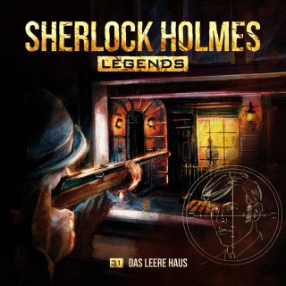Eric Zerm: Sherlock Holmes Legends, Folge 31: Das leere Haus