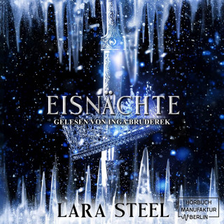 Lara Steel: Eisnächte (ungekürzt)