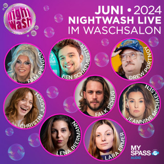 Ben Schafmeister, Christin Jugsch, Falk Schug, Lena Beermann, Drew Portnoy, Lara Ermer, Jeannine Michaelsen, Pam Pengco: NightWash Live, Juni 2024