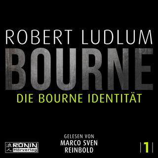 Robert Ludlum: Die Bourne Identität - Jason Bourne, Band 1 (ungekürzt)